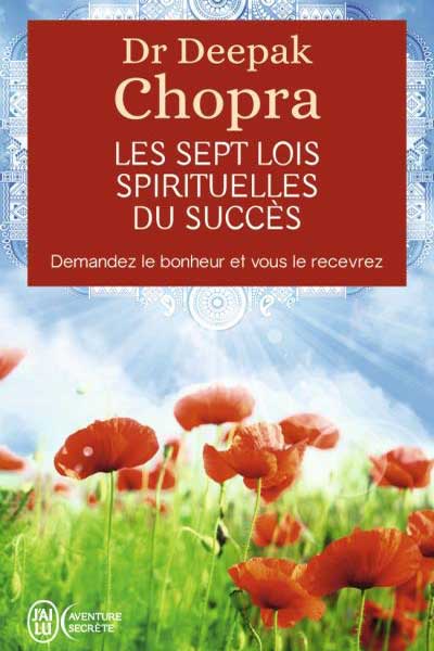 Les 7 lois spirituelles du succès